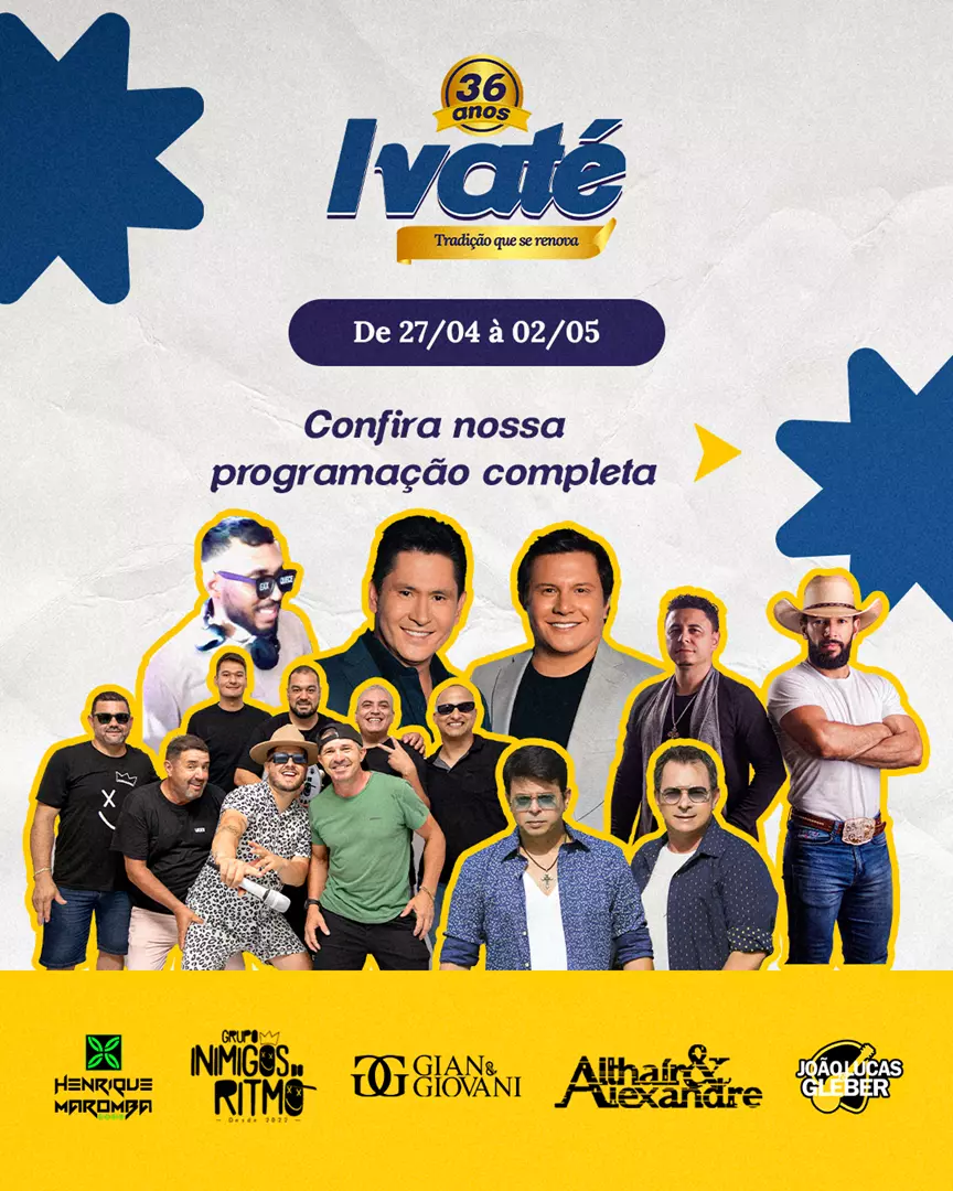 Ivaté 36 Anos – Uma festa que vai ficar pra história!